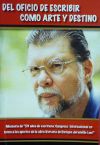 Del oficio de escribir como arte y destino